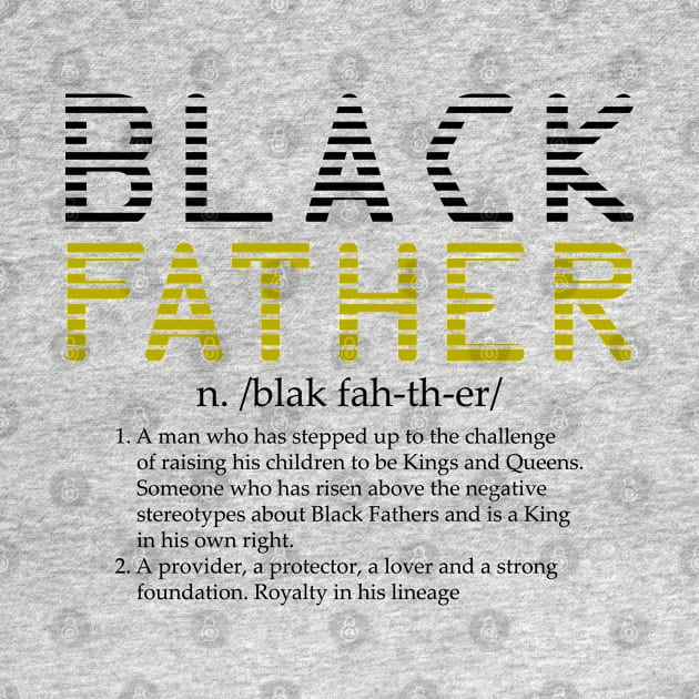 Black Father Definition by UrbanLifeApparel